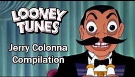 Looney Tunes | Jerry Colonna Compilation