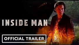 Inside Man - Official Trailer (2023) Emile Hirsch, Ashely Greene