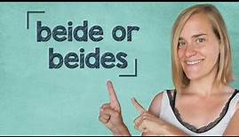 German Lesson (57) - The Difference Between "beide" and "beides" - B1
