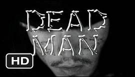 Dead Man Official Trailer #1 - (1995) HD