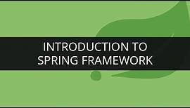 Introduction to Spring Framework | Spring Tutorial for Beginners | Edureka