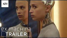 Ex Machina | Official Trailer HD | A24