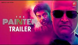 The Painter Movie Trailer (Hindi) | Venkat Bharadwaj | Dr Raj Kamal | Venkat Shastry | Shreyas Media