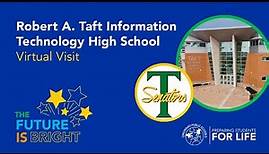 Robert A. Taft Information Technology High School Virtual Visit
