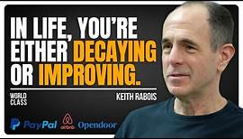 Billionaire Investor on Mastering your Mind & becoming the .01% | Keith Rabois
