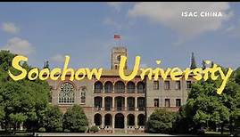 Soochow University (Campus Life) | 苏州大学