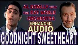 Al Bowlly - GOODNIGHT SWEETHEART 1931 The Ray Noble Orchestra (COLORIZED)