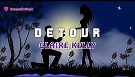 Claire Kelly - Detour (Romantic Music) Presented by DJ Hobbymusiker