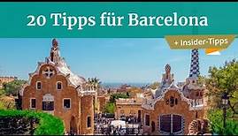 20 Barcelona Reise-Tipps mit Sehenswürdigkeiten