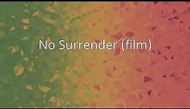 No Surrender (film)