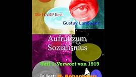 Gustav Landauer: Aufruf zum Sozialismus - Teil 1