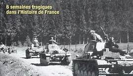 La Bataille de France, la plus grande défaite militaire française