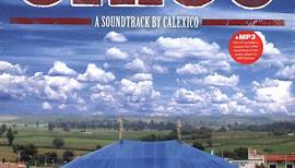 Calexico - Circo - A Soundtrack By Calexico