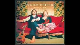 Wild Child - Someone Else