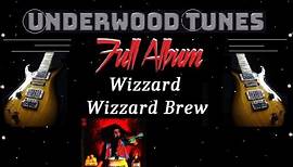 Wizzard ~ Wizzard Brew ~ 1973 ~ Full Album