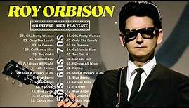 Roy Orbison Greatest Hits Full Album - Best Old Songs Of Roy Orbison