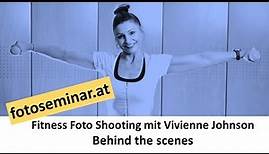 fotoseminar.at - Behind the scenes | Fitness Model Shooting mit Vivienne Johnson