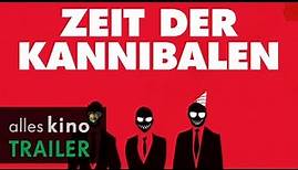 Zeit der Kannibalen - 2014 - HD-Trailer - Regie: Johannes Naber