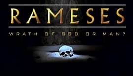 Rameses : Wrath of God or Man? (2004)