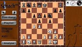 Schach gegen Computer #001.1 - Shredder (Spielstärke: 2248) [Teil: 1/10]
