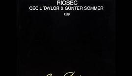 Cecil Taylor & Günter "Baby" Sommer - Riobec (1989)