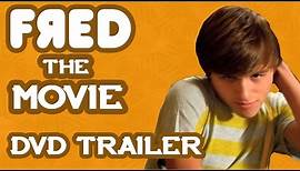 "Fred: The Movie" - DVD Trailer with Fred