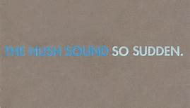 The Hush Sound - So Sudden