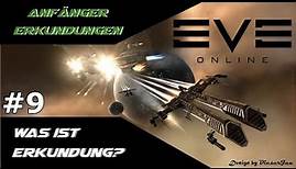 EVE online - #9 - Was ist Erkundung in EVE wirklich? - deutsch 2021