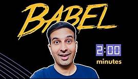 Babel Explained in 2 minutes | What is Babel? 🤯 #babel