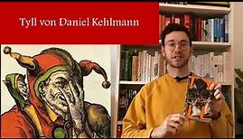 Tyll von Daniel Kehlmann - Der Mythos Eulenspiegel