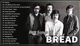 The Best Of Bread Full Album | Bread Greatest Hits Collection