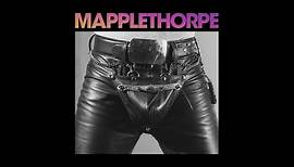Mapplethorpe - Official Trailer