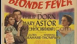 Blonde Fever (1944) Philip Dorn, Mary Astor, Gloria Grahame