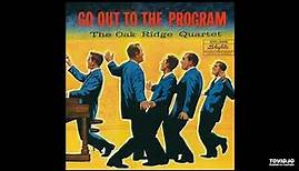 Go Out To The Program LP [Stereo] - The Oak Ridge Quartet (1960) [Full Album]