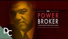 Whitney Youngs Fight for Civil Rights | The Powerbroker | Documentary Central