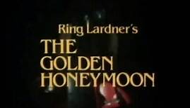 Ring Lander's The Golden Honeymoon -- Short Story Film [w/ into by Henry Fonda] - 1980