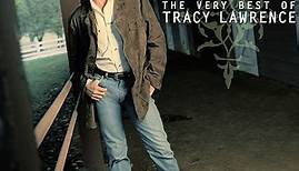 Tracy Lawrence - The Very Best Of Tracy Lawrence