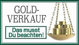 Gold Verkauf – Das musst Du beachten!