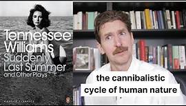 Suddenly Last Summer - Tennessee Williams BOOK REVIEW (Spoilers)