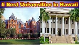 Top 5 Universities in Hawaii
