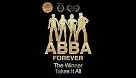 ABBA Forever – The Winner Takes It All (Trailer)