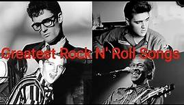 Top 25 Greatest Rock N' Roll Songs Of All Time