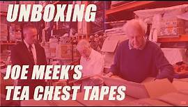 Joe Meek’s Tea Chest Tapes