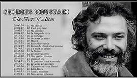 Georges Moustaki Greatest Hits ♪ღ♫ The Best Of Georges Moustaki Collection