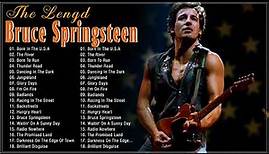 Bruce Springsteen Best Playlist 2022 -Bruce Springsteen Greatest Hits Full Album 2022