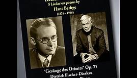 Richard Strauss: 5 Lieder on poems by Hans Bethge (1876–1946) "Gesänge des Orients" op.77 (1928)