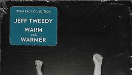 Jeff Tweedy - Warm / Warmer