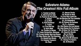 Salvatore Adamo Greatest hits full album Best songs of Salvatore Adamo