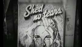 Shed No Tears (1948) [Film Noir] [Crime] [Drama]