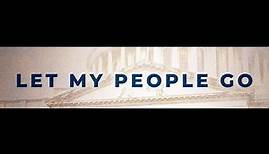 Official "Let My People Go" Full Documentary